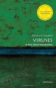 The best books on Viruses - Viruses: A Very Short Introduction by Dorothy H. Crawford