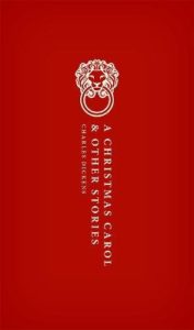 The best books on Dickens and Christmas - A Christmas Carol: And Other Stories by Charles Dickens