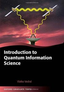 The best books on Quantum Theory - Introduction to Quantum Information Science by Vlatko Vedral