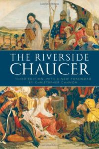 The Riverside Chaucer by Geoffrey Chaucer