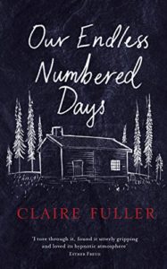 The Best Novellas - Our Endless Numbered Days by Claire Fuller
