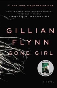The Best Psychological Thrillers - Gone Girl by Gillian Flynn