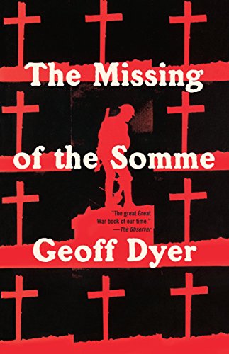 The Missing of the Somme by Geoff Dyer