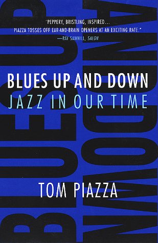 Blues Up and Down by Tom Piazza