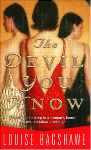 The Devil You Know by Louise Bagshawe