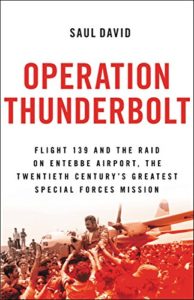 The Best History Books to Take on Holiday - Operation Thunderbolt by Saul David