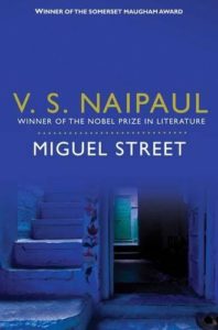 Miguel Street by V.S. Naipaul
