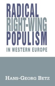 The best books on The Far Right - Radical Right-Wing Populism in Western Europe by Hans-Georg Betz