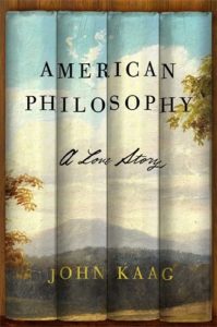 The best books on American Philosophy - American Philosophy: A Love Story by John Kaag