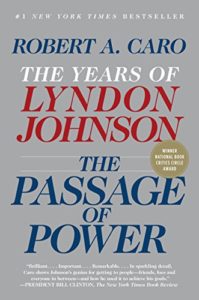 The Passage of Power: The Years of Lyndon Johnson, Vol. IV by Grover Gardner (narrator) & Robert Caro