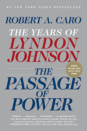 The Passage of Power: The Years of Lyndon Johnson, Vol. IV by Grover Gardner (narrator) & Robert Caro
