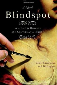 The best books on Boston - Blindspot: A Novel by Jane Kamensky & Jill Lepore