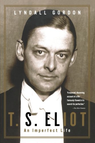TS Eliot by Lyndall Gordon