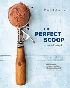 The best books on Desserts - The Perfect Scoop by David Lebovitz