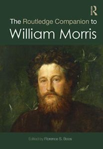 The best books on The Arts and Crafts Movement - The Routledge Companion to William Morris by Florence Boos