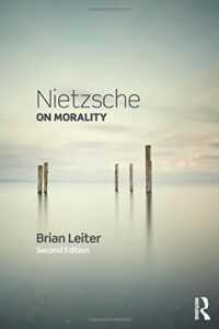 Nietzsche on Morality by Brian Leiter