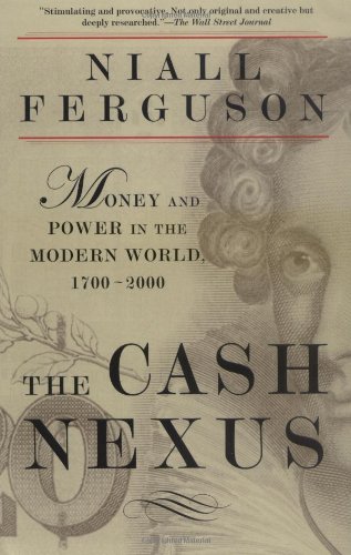 The Cash Nexus by Niall Ferguson