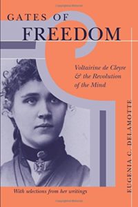 The best books on Anarchism - Gates of Freedom: Voltairine de Cleyre and the Revolution of the Mind by Eugenia C. DeLamotte