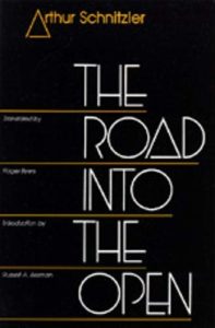 The best books on Jewish Vienna - The Road into the Open by Arthur Schnitzler & Roger Byers (translator)