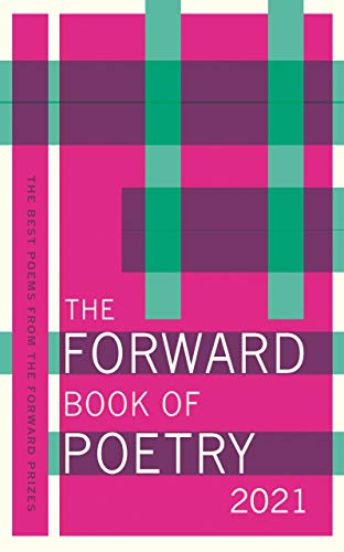 The Forward Book of Poetry 2021 