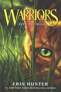 Into the Wild (Warriors, Book 1) by Erin Hunter