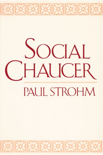 Social Chaucer by Paul Strohm