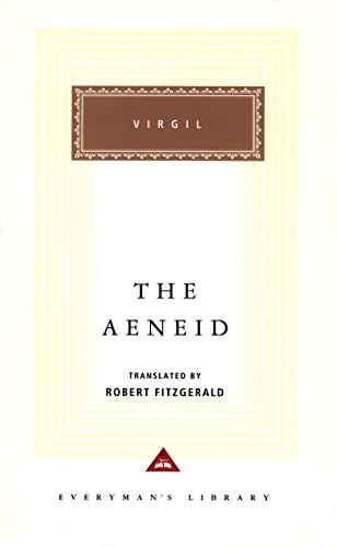 The Aeneid (Robert Fitzgerald translation) by Virgil