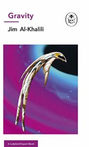 Physics Books that Inspired Me - Gravity: A Ladybird Expert Book by Jim Al-Khalili