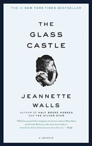 The Glass Castle: A Memoir by Jeanette Walls