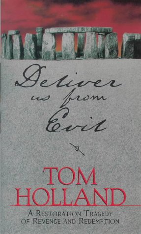 Deliver Us From Evil by Tom Holland