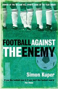 Best Football Books (in English) - Football against the Enemy by Simon Kuper