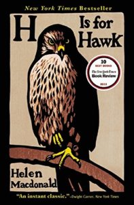 The best books on Predators - H is for Hawk by Helen Macdonald