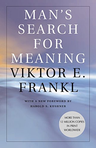 Man's Search for Meaning by Viktor Frankl
