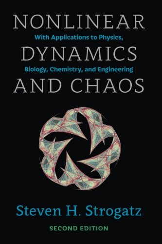 Nonlinear Dynamics and Chaos by Steven Strogatz