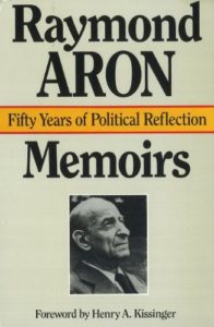 The best books on Charles de Gaulle - Memoirs: Fifty Years of Political Reflection by Raymond Aron