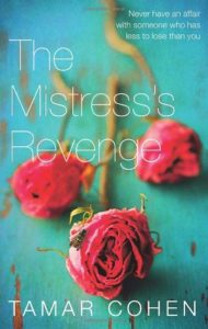 The Best Psychological Thrillers - The Mistress's Revenge by Tammy Cohen
