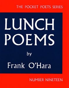 The Best American Poetry - Lunch Poems by Frank O'Hara