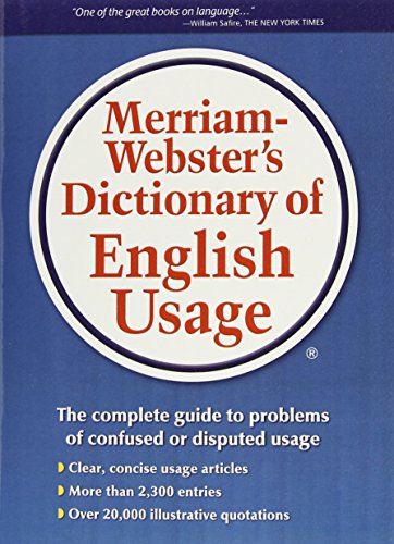 Merriam-Webster's Dictionary of English Usage by Merriam-Webster