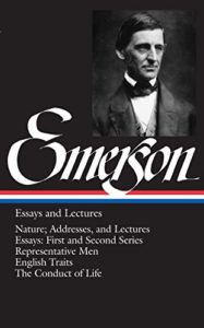 The best books on Ralph Waldo Emerson - Emerson: Essays and Lectures by Ralph Waldo Emerson