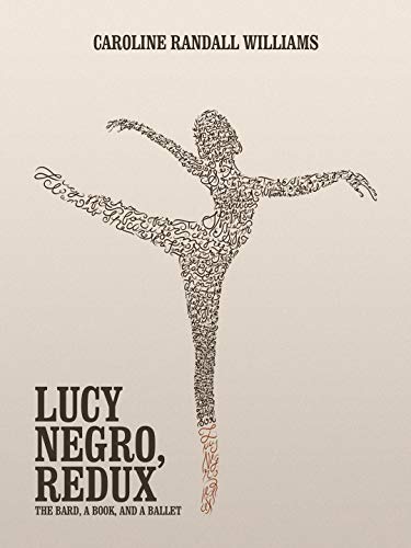 Lucy Negro, Redux by Caroline Randall Williams