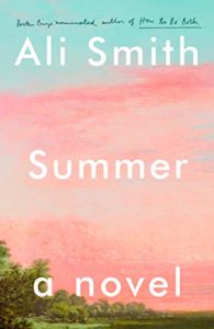 The best books on Summer - Summer by Ali Smith