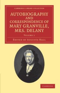 The best books on Handel - The Autobiography and Correspondence of Mary Granville, Mrs Delany by Mary Delany