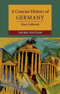 A Concise History of Germany by Mary Fulbrook