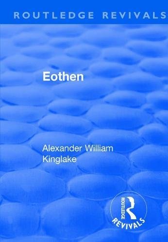 Eothen by Alexander Kinglake