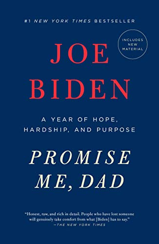 Promise Me, Dad by Joe Biden