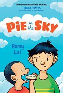 The Best Kids’ Books of 2019 - Pie in the Sky by Remy Lai