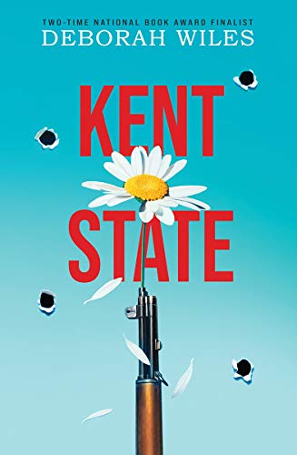 Kent State by Deborah Wiles
