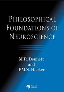 The best books on Wittgenstein - Philosophical Foundations of Neuroscience by Max Bennett, Peter Hacker & v