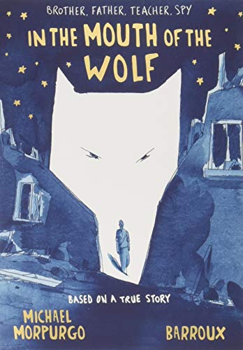 In The Mouth Of The Wolf by Michael Morpurgo