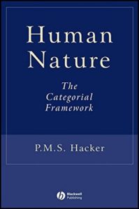 The best books on Wittgenstein - Human Nature: The Categorial Framework by Peter Hacker